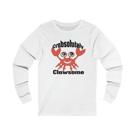Funny Crab Pun Tee - Long-Sleeve T-Shirt for Crabby Folks | Comfortable and Stylish